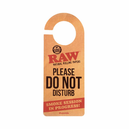 RAW Do Not Disturb Sign front